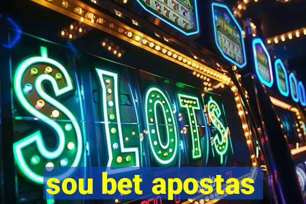 sou bet apostas